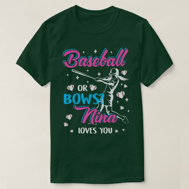 Womens Baseball Or Bows Nina Loves You Gender Reve T-Shirt (Design Front)