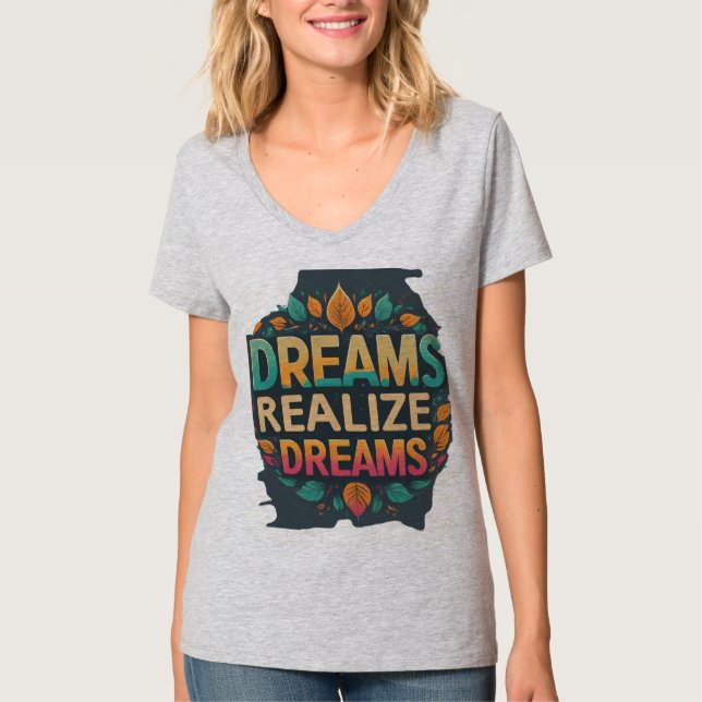 Women's Basic V-Neck Dreams Realise Dreams Design T-Shirt (Front)