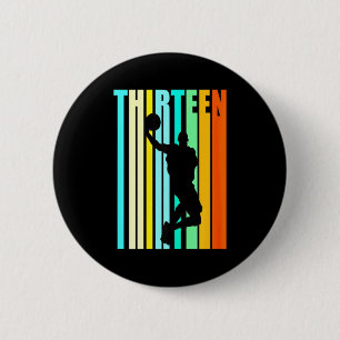 Womens basketball 13th birthday boy mens dad retro 6 cm round badge