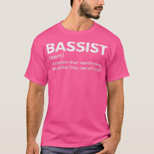 Womens Bassist Definition Bass Player For Musician T-Shirt