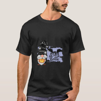 Womens Bat Just a little Batty Funny Gnomes With P T-Shirt