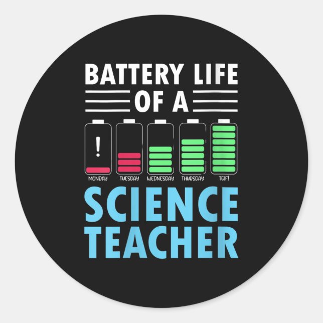 Womens Battery Life Weekly Cycle For Funny Science Classic Round Sticker (Front)
