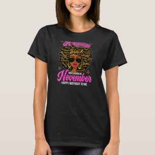 Womens Bday A Queen Was Born In November Juneteent T-Shirt