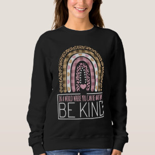 Womens Be Kind Kids Kindness Teacher Outfits Leopa Sweatshirt