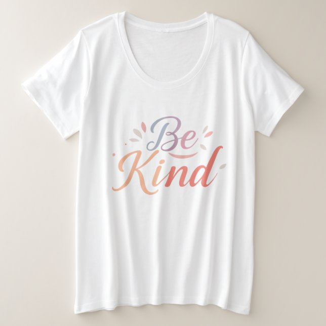Women's 'Be Kind' Plus Size T-Shirt (Design Front)