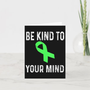 Womens Be Kind To Your Mind Mental Health Awarenes Card