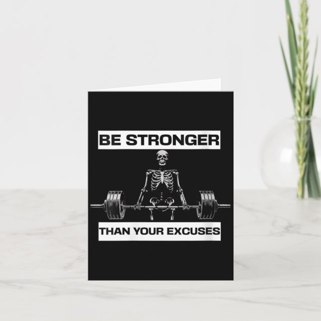 Womens Be Stronger Than Excuses Skeleton Card (Front)