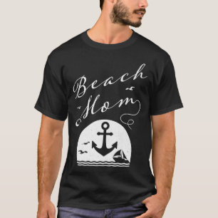 Womens Beach Mum Great Ocean Waves Salt Water w Bo T-Shirt