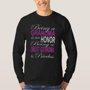 Womens Being A Grandma Is An Honour Being Great Gr T-Shirt