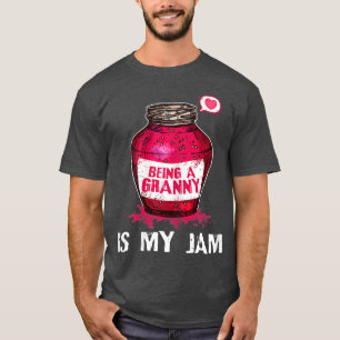 Womens Being A Granny Is My Jam Grandmother Funny  T-Shirt