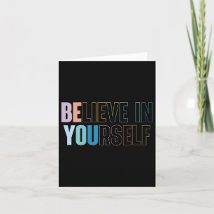 Womens Believe In Yourself Motivational Quote Insr Card