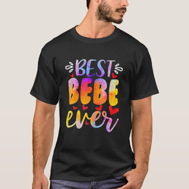 Womens Best Bebe Ever Mother's Day T-Shirt (Front)