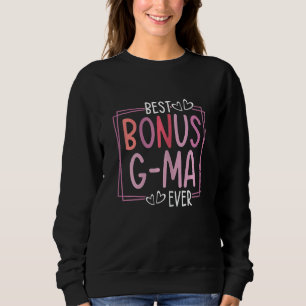 Womens Best Bonus G Ma Ever Cute Mother's Day Ma Sweatshirt