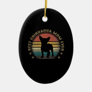 Womens Best Chihuahua Mum Ever Funny Mothers Day Ceramic Tree Decoration