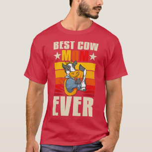 Womens Best Cow Mum Ever Cattle Farmer Bull Cattle T-Shirt