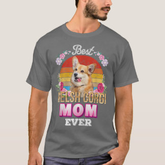 Womens Best Dog Mum Ever Welsh Corgi Floral Retro  T-Shirt