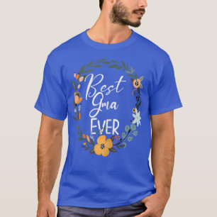 Womens Best Gma Ever Floral Decoration Grandma T-S T-Shirt