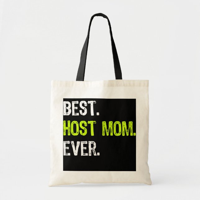Womens Best HOST MOM Ever Funny mother's day Tote Bag (Front)