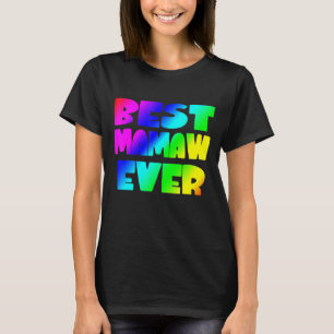 Womens Best Mamaw Ever Mother's Day T-Shirt