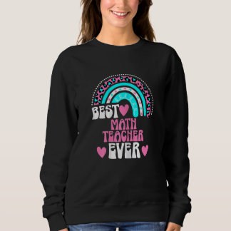 Womens Best Math Teacher Ever Sweatshirt