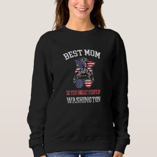 Womens Best Mum In Washington  The Great State Of  Sweatshirt