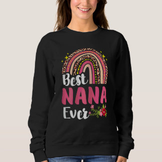 Womens Best Nana Ever Rainbow Mother's Day Sweatshirt