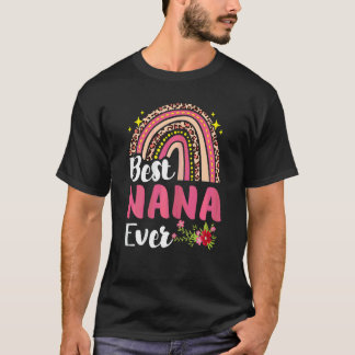 Womens Best Nana Ever Rainbow Mother's Day T-Shirt