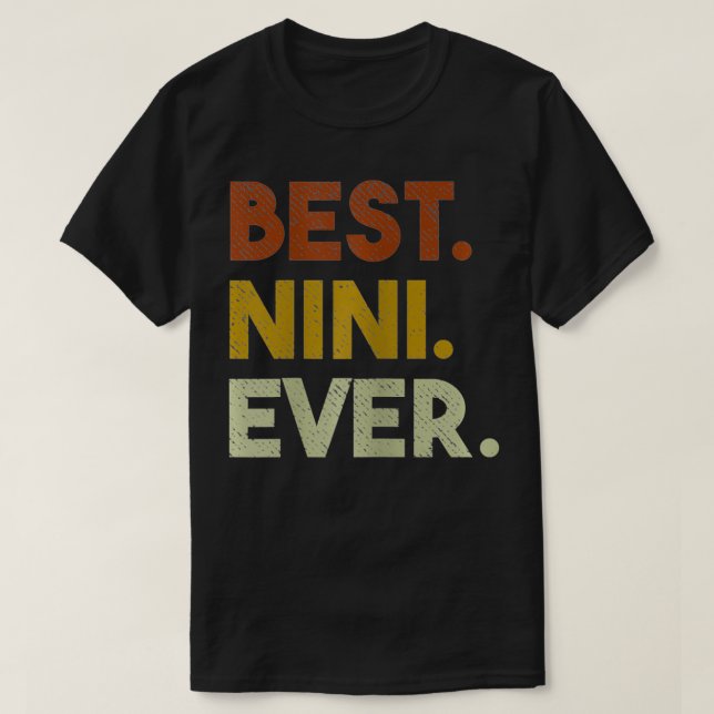 Womens Best Nini Ever Gifts for Grandma Mothers Da T-Shirt (Design Front)