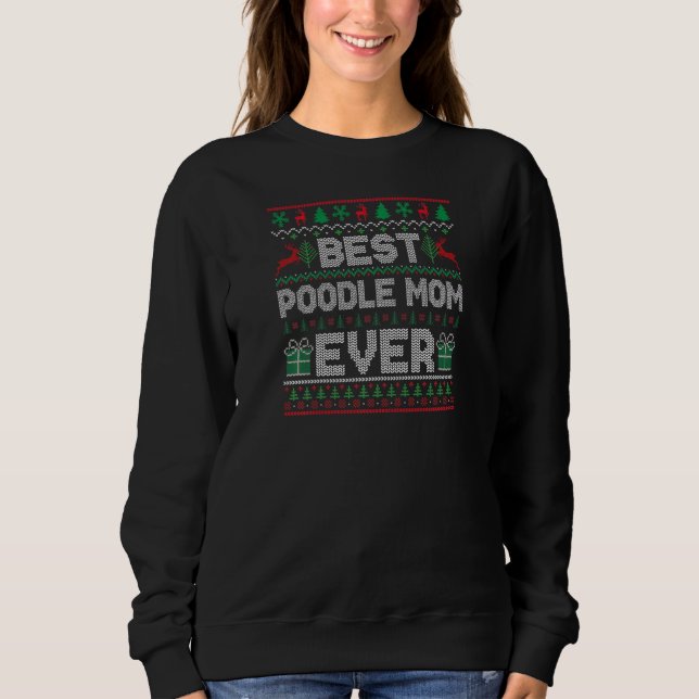 Womens Best Poodle Mom Ever Christmas Pajamas Matc Sweatshirt (Front)