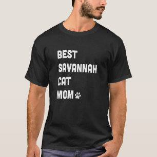 Womens Best Savannah Cat Mom  Cat T-Shirt