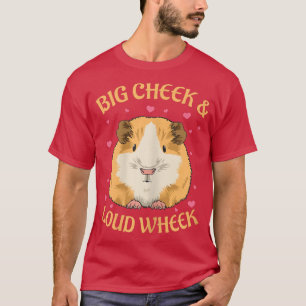 Womens Big cheek & loud wheek Design for a Guinea  T-Shirt