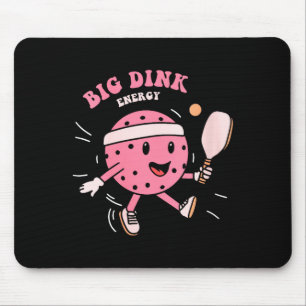 Womens big dink energy pickleball funny pickle bal mouse pad