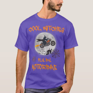 Womens Biker Lady, Cool witches fly by motorbike,  T-Shirt