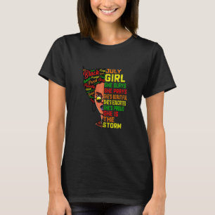 Womens Birthday Black Girls Women July Girl She Sl T-Shirt