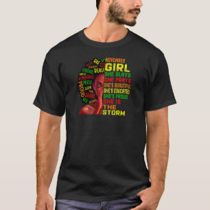 Womens Birthday Black Girls Women November Girl Sh T-Shirt