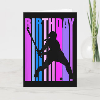 Womens Birthday Field Hockey Player Sports Girls T Card
