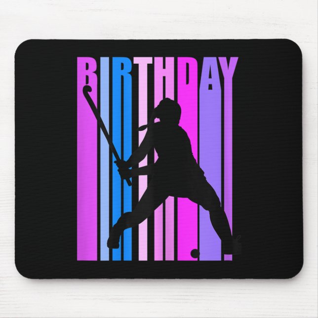 Womens Birthday Field Hockey Player Sports Girls T Mouse Pad (Front)