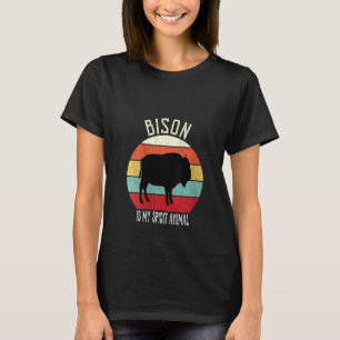 Womens Bison Is My Spirit Animal Men Women Boys T-Shirt