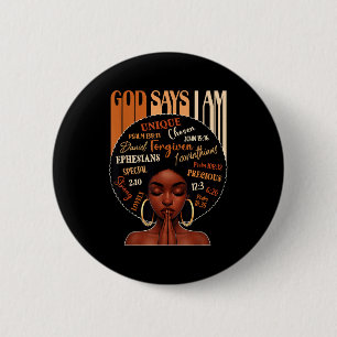 Womens Black Girl Queen God Says I Am Melanin Hist 6 Cm Round Badge