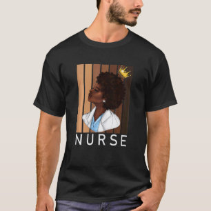 Womens Black History Nurse African American Pride T-Shirt