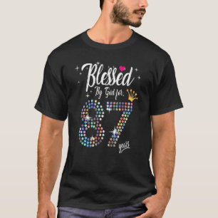 Womens Blessed by God for 87 Years 87th Birthday A T-Shirt