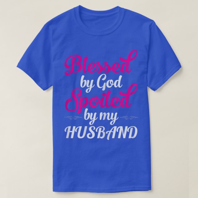 Womens Blessed by God Spoiled by Husband  Mother's T-Shirt (Design Front)