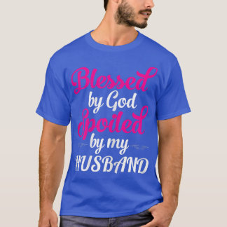 Womens Blessed by God Spoiled by Husband  Mother's T-Shirt