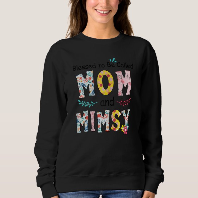 Womens Blessed To Be Called Mum And Mimsy Floral M Sweatshirt (Front)