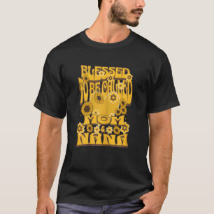Womens Blessed To Be Called Mum And Nana SunFlower T-Shirt