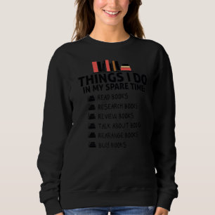 Womens Book Lover Book Nerd Humour Cool Sarcastic  Sweatshirt