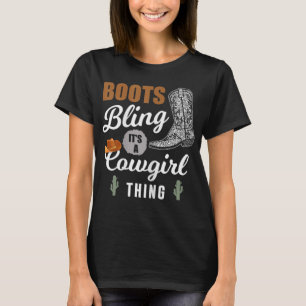 Womens Boots Bling It's A Cowgirl Thing Western T-Shirt