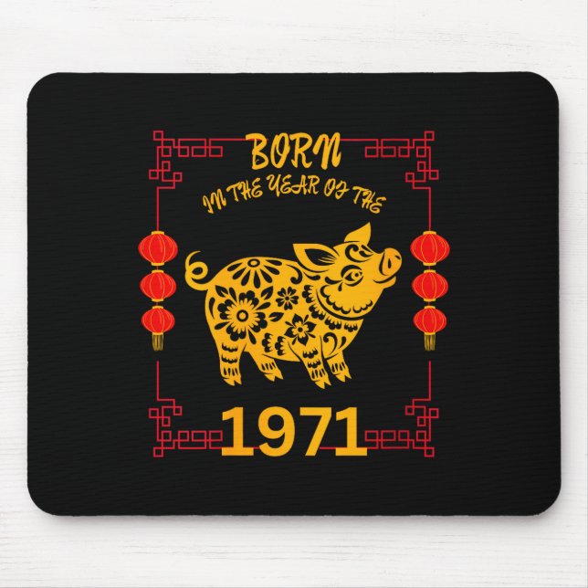 Womens Born In The Year Of The G 1971 Chinese New  Mouse Pad (Front)