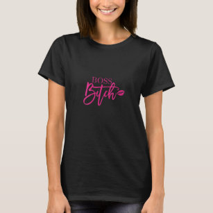 Womens Boss Bitchs Pink Script Female Entrepreneur T-Shirt