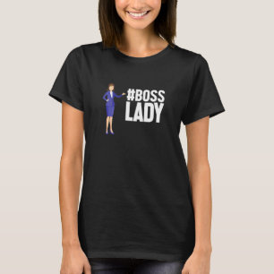 Womens Boss Lady Mum Women Bosss Day Small Busines T-Shirt